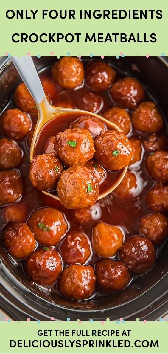 Crockpot Meatballs (Only FOUR Ingredients!) Deliciously Sprinkled