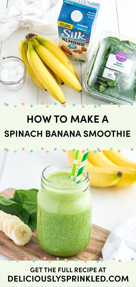 Spinach Banana Smoothie – Deliciously Sprinkled