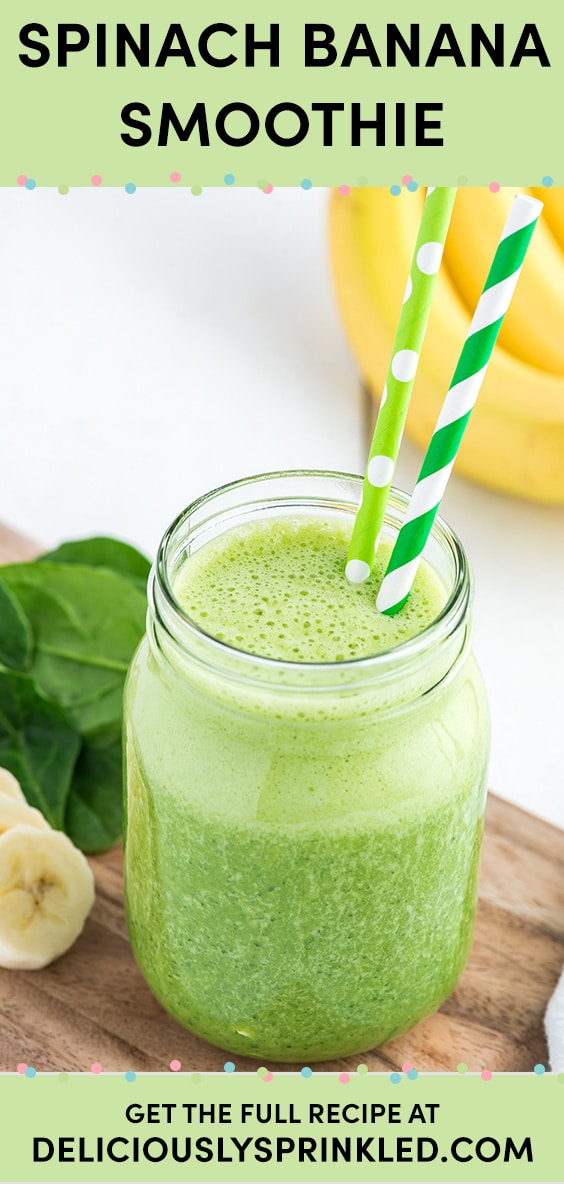 Spinach Banana Smoothie – Deliciously Sprinkled